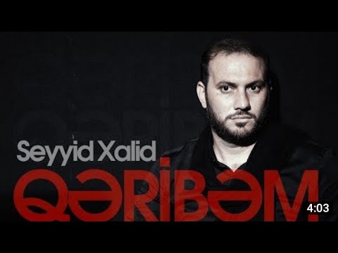 Seyyid Xalid - Qəribəm ağam-ağam