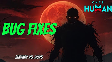 Lunar Oracle Improvements & Bug Fixes for Once Human 23.01.25