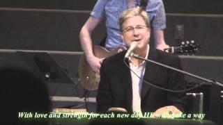 Don Moen: God Will Make A Way (2011 w/lyrics) chords