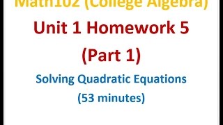 102U1H5 Solving Quadratic Equations PART1