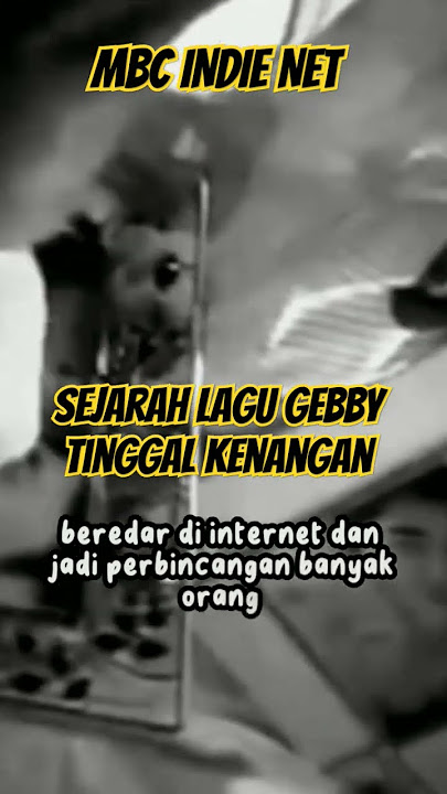 SEJARAH DAN MITOS LAGU GABBY TINGGAL KENANGAN #viral #shortsfeed #music