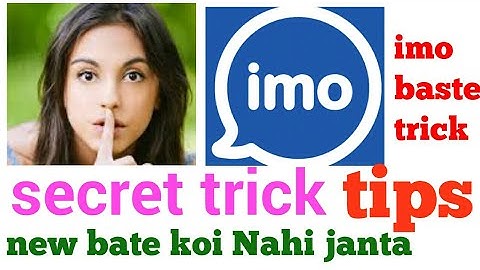 imo app trick Imo trick secret full guide in tutorial last seen show nambr dide nambr