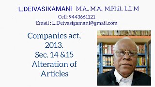 Information Companies act, 2013. Sec. 14 &15 Alteration of Articles Guide