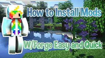 How to Install MineCraft Mods - W/Forge 1.8 and Under