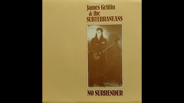 James Griffin & The Subterraneans -  A Bridge Like The Wind