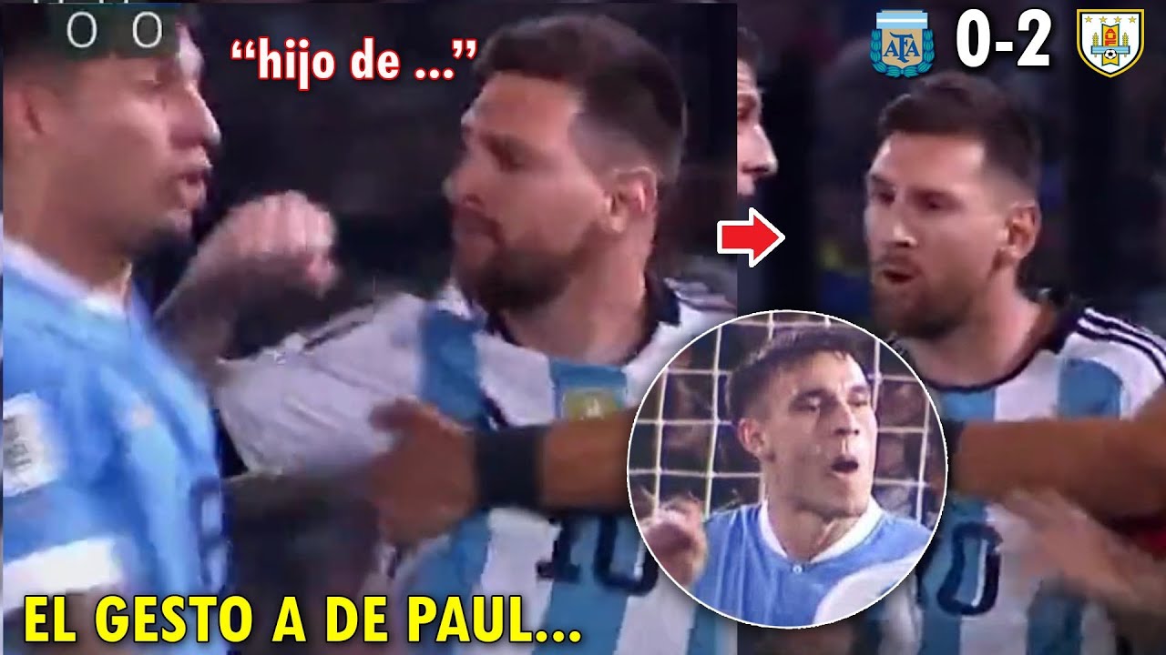 LA PELEA de MESSI contra los URUGUAYOS hoy | ARGENTINA VS URUGUAY 0-2