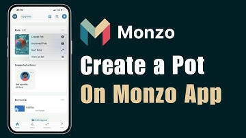 How to Create a Pot on Monzo App !
