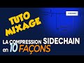 La compression sidechain en 10 faons