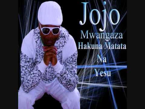 Jojo Mwangaza   Umu huze Yesu Hakuna matata na Yesu