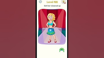 Dop 3 level 452 Get her cleaned up