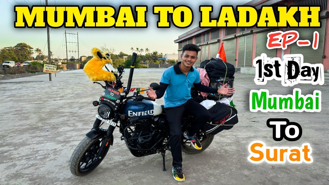 Mumbai To Ladakh | 1st Day | Mumbai To Surat | Ep-1| Hunter 350 | 