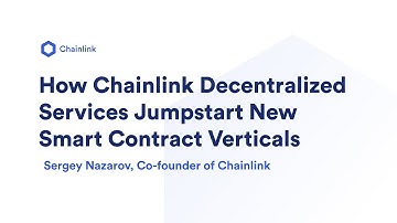 How Chainlink Decentralized Services Jumpstart New Smart Contract Verticals
