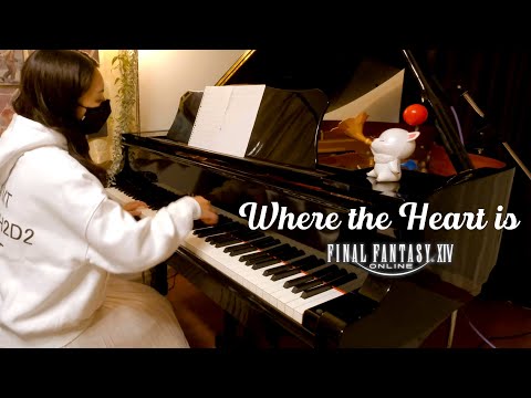 FINAL FANTASY XIV: Where the Heart is  (Piano Cover)  FF14 BGM