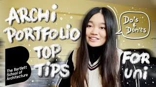 Archi Portfolio Top Tips for Applying to Uni | Do's & Don'ts | Bartlett UCL