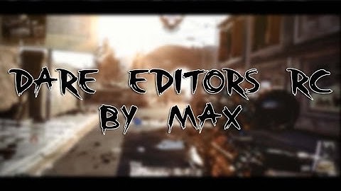 Dare Editors RC By Max