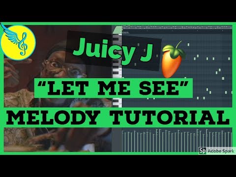 Juicy J – Let Me See ft. Kevin Gates, Lil Skies Melody Tutorial | Sound Selection