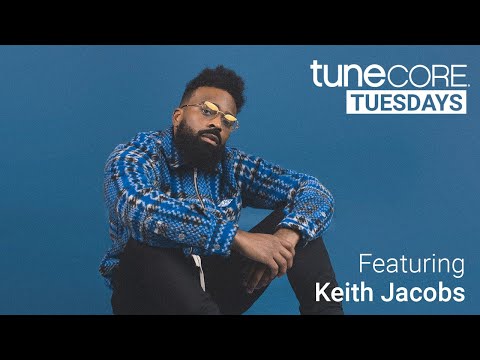 TuneCore Tuesdays: Featuring Independent Artist Keith Jacobs