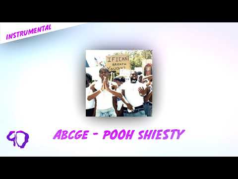 ABCGE – Pooh Shiesty feat. Big 30 [OFFICIAL INSTRUMENTAL](INSTRUMENTAL REMAKE)
