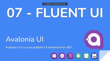 Avalonia UI - 07 - Beautiful apps with Fluent UI
