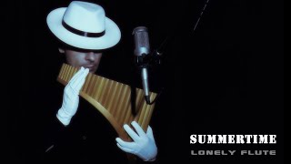 Lonely Flute. Summertime. Panflute/Nai