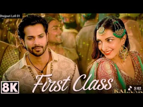 First Class 8K Video | Kalank | Varun Dhawan, Alia Bhatt, Kiara A | Arijit Singh | Pritam |Amitabh B