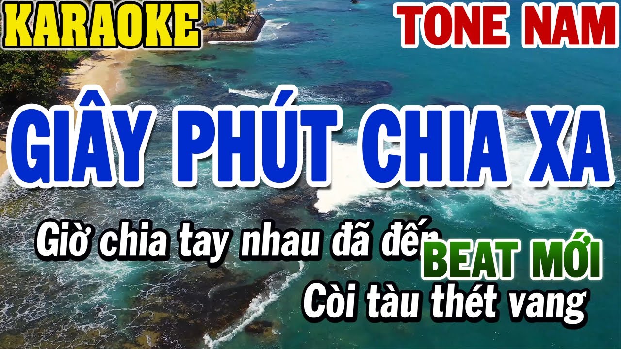 Karaoke Giây Phút Chia Xa Tone Nam | Karaoke Beat | 84