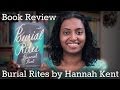 Burial Rites by Hannah Kent | Book Review