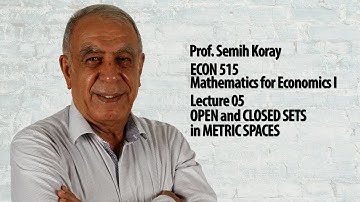 OPEN and CLOSED SETS in METRIC SPACES - Lec 06 - Mathematics for Economists I
