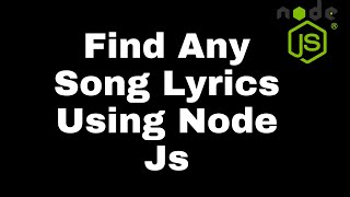 Getting Any Song Lyrics in Node js || genius lyrics api screenshot 4