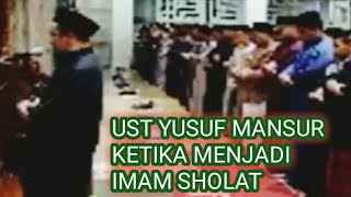 UST YUSUF MANSUR KETIKA MENJADI IMAM SHOLAT #ustyusufmansurterbaru #uym #menjadiimamsholat