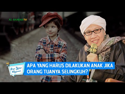 Video: Apa Yang Harus Dilakukan Jika Anak Selingkuh?