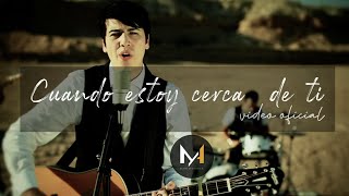 Video thumbnail of "Marlos Abrek - 🌤 Cuando Estoy Cerca De Tí (Video Oficial)"