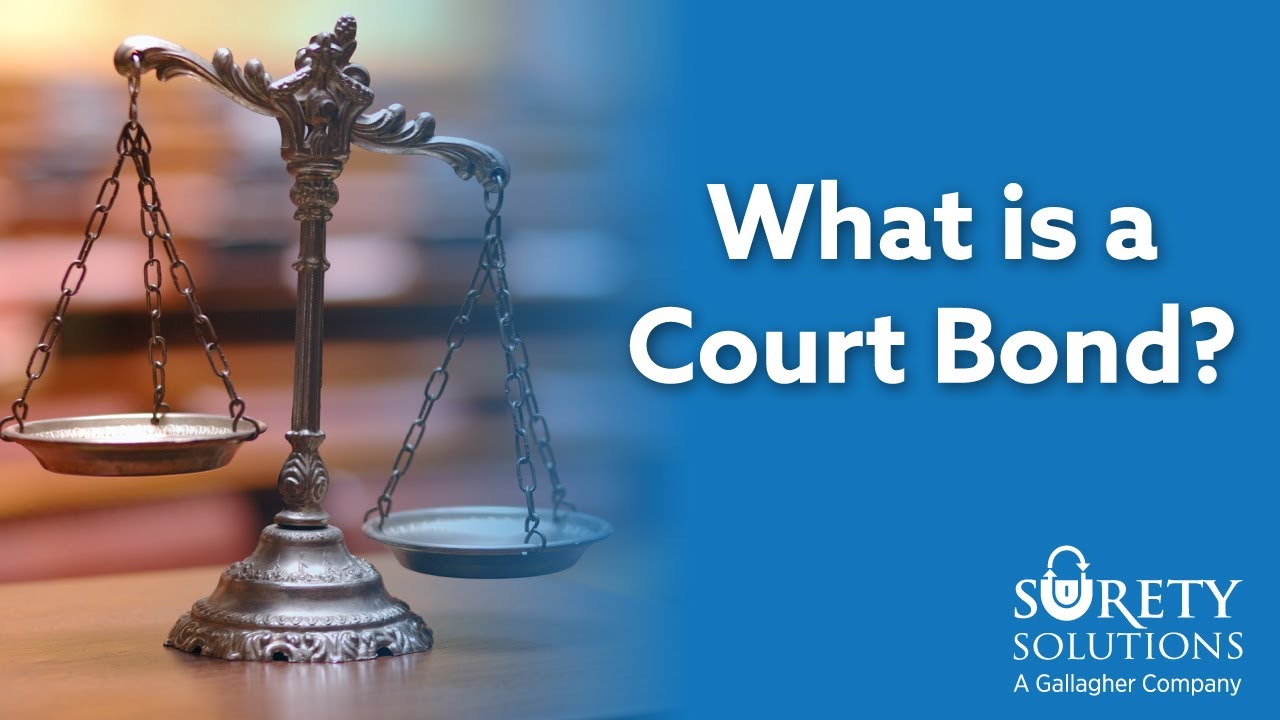 What Is A Court Bond YouTube