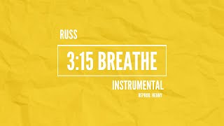Russ - 3:15 Breathe (Instrumental with  Hook) Resimi