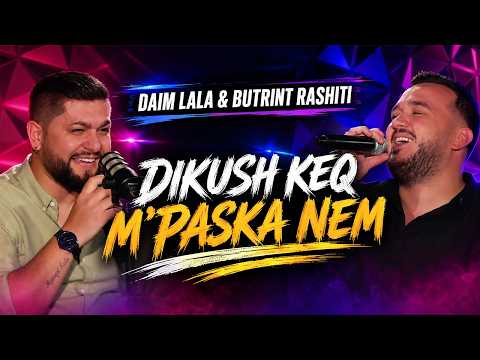 ⁠Butrint Rashiti & Daim Lala - Dikush keq m’paska nem