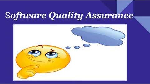 Why we need software Quality Assurance ??