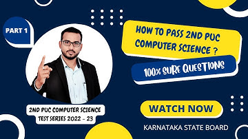 The Only 2nd PUC Computer Science Test Series 2022 -23 | 100% Sure Questions | Part 1 | Karnataka