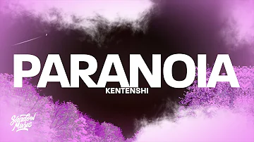 KENTENSHI - paranoia (Lyrics)