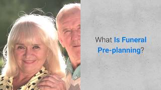 What Is Funeral Pre-planning ?