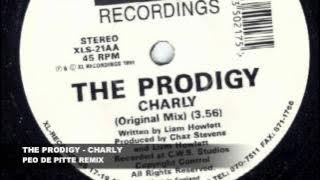 The Prodigy - Charly (Peo de Pitte Remix)