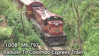 No.1008 Badulle To Colombo Express Train With M6 797