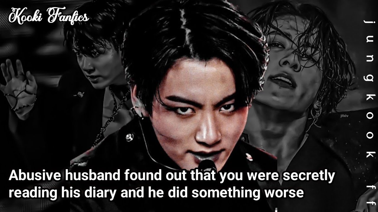 Betraying Trust: Abusive Husband's Sinister Revenge for Reading His Secret Diary ( Jungkook FF )