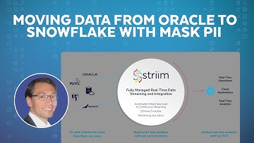 Secure Oracle To Snowflake CDC With Real-Time PII Masking Using Striim AI