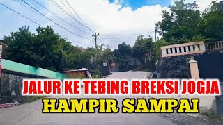 Wisata Jogja - Perjalanan menuju Tebing Breksi Yogyakarta