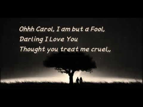 Oh Carol paco  Lyrics by pach darling there will never be another