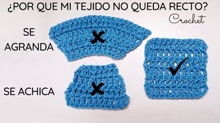 ¿Por qué mi tejido a crochet no queda recto? Errores y soluciones para que nos quede perfecto