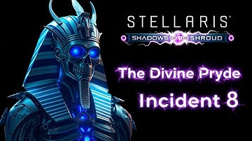 The Divine Pryde (8) - A Stellaris Epic - Shadows of the Shroud (Ironman)