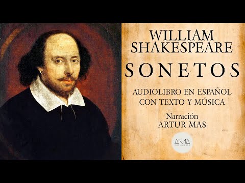 William Shakespeare - Sonetos (Audiolibro en Español con Texto y Música) "Voz Real Humana"