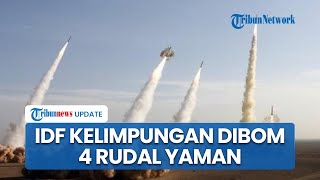 4 Rudal Houthi Yaman Hanguskan Markas Tentara Israel, IDF di Bandar Ramon dan Al Naqab Kelimpungan