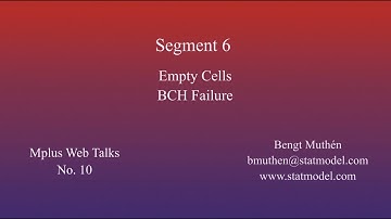 Using Mplus To Do Multistep Mixture Modeling: LTA: Segment 6: Empty Cells, BCH Failure